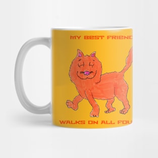 My Best Friend, Walks On All Fours Mug